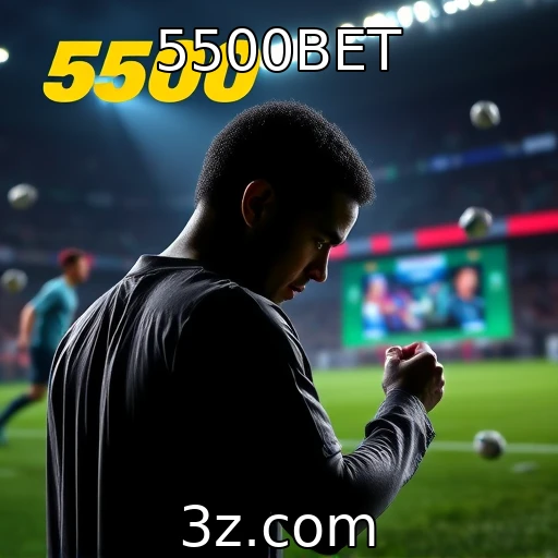 5500BET Apostas em tempo real: mergulhe na adrenalina dos jogos