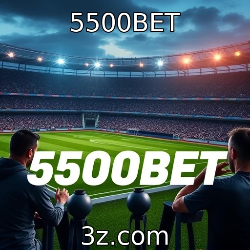 5500BET Como as apostas esportivas estão moldando o futuro do entretenimento